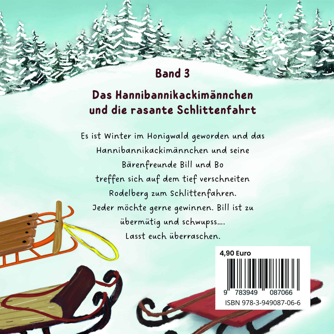 Das Hannibannikackimännchen und die rasante Schlittenfahrt Buch