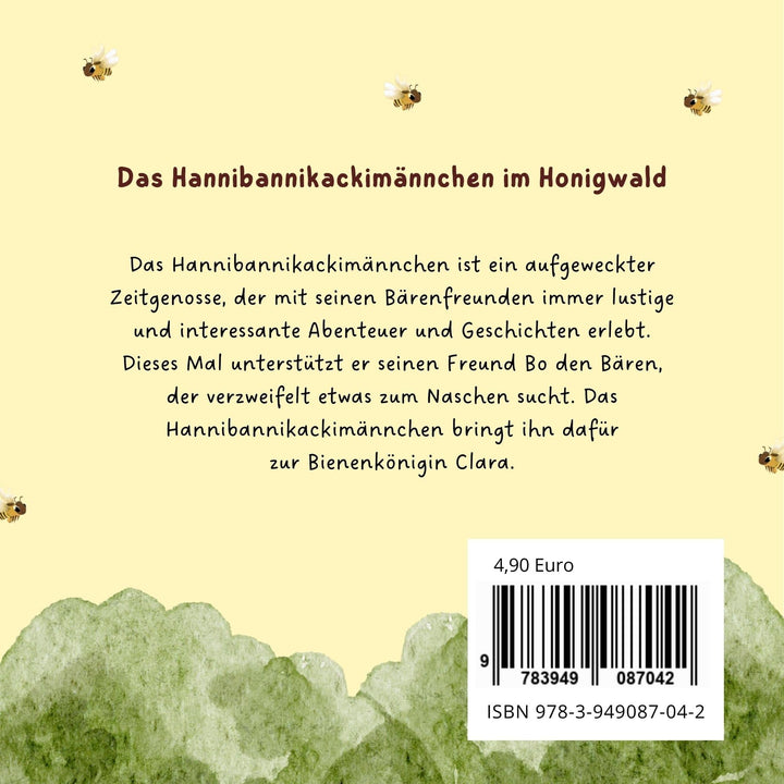 Das Hannibannikackimännchen im Honigwald Buch