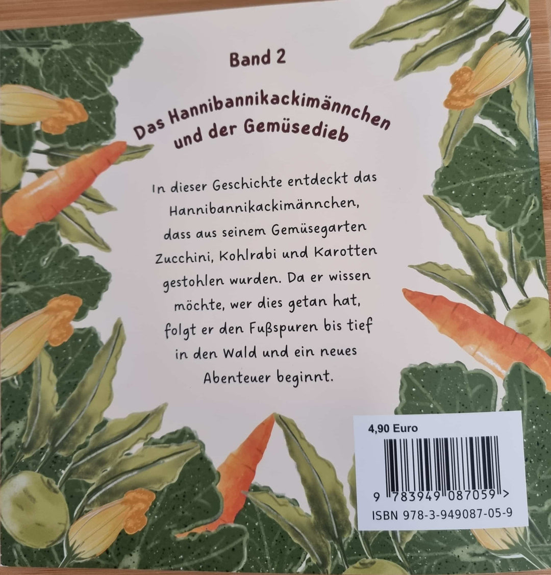 Das Hannibannikackimännchen und der Gemüsedieb – Kinderbuch