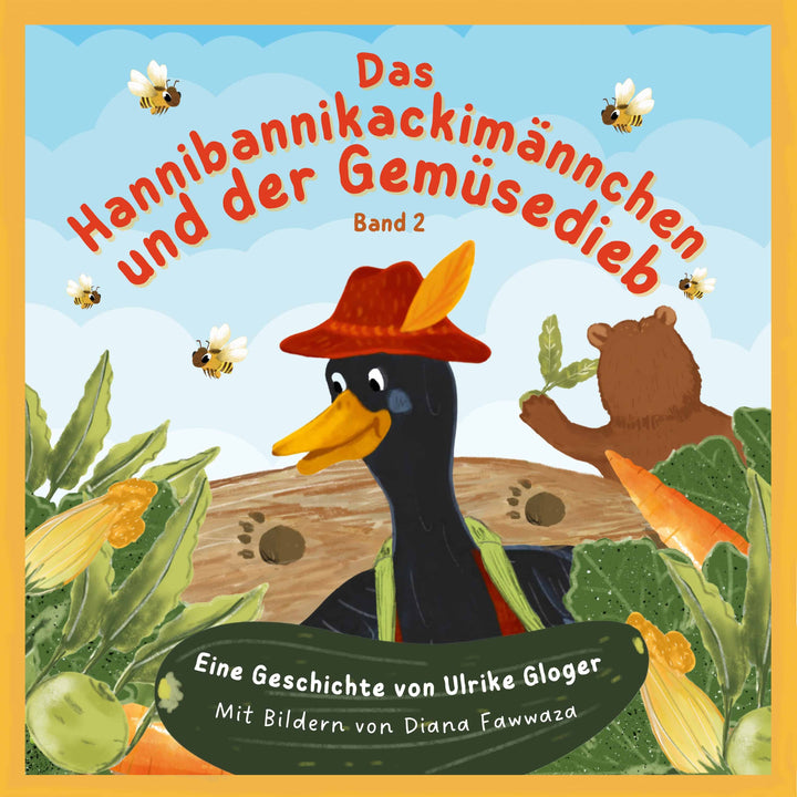 Das Hannibannikackimännchen und der Gemüsedieb – Kinderbuch